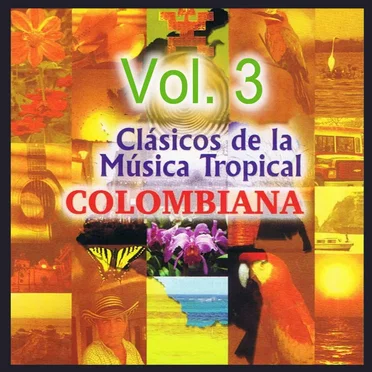 Clásicos de la música tropical colombiana, vol. 3 by Various Artists - album cover