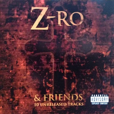 Z-Ro & Friends