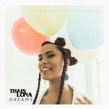 Dreams by Thaïs Lona - album cover