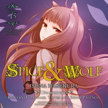 Spice & Wolf, Volume 15: The Coin of the Sun I by Isuna Hasekura - album cover