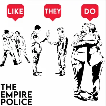 Like They Do by The Empire Police - album cover