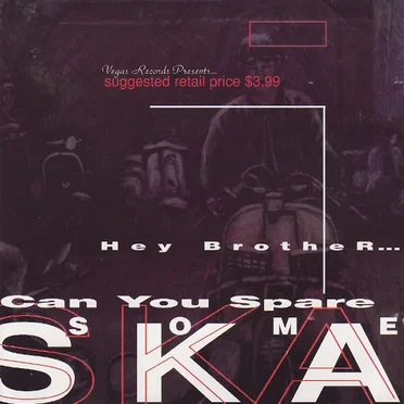 Hey Brother... Can You Spare Some Ska? by Various Artists - album cover