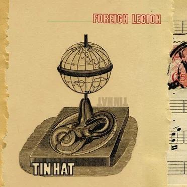 Foreign Legion by Tin Hat - album cover