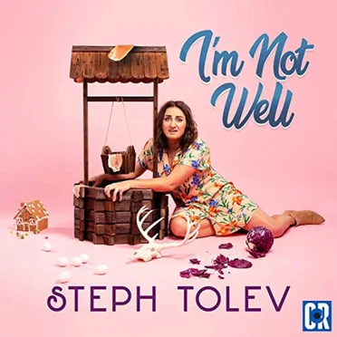 I’m Not Well by Steph Tolev - album cover