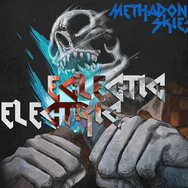 Eclectic Electric by Methadone Skies - album cover