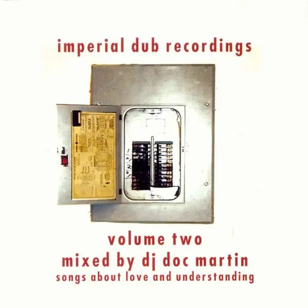 Imperial Dub Recordings Vol. Two: Songs About Love and Understanding
