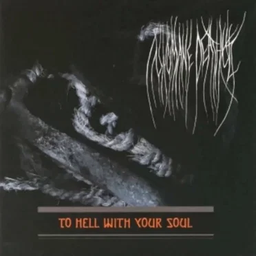 To Hell with Your Soul by Inhumane Deathcult - album cover