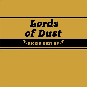Kickin Dust Up by Lords of Dust - album cover
