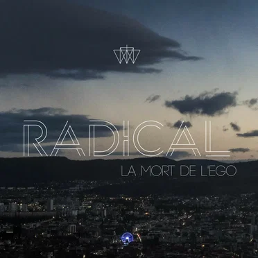 La Mort de l'Égo by Radical - album cover