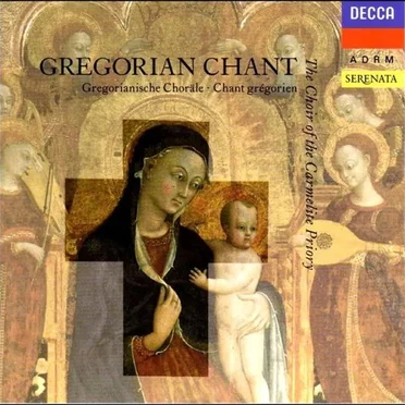 Gregorian Chant by The Choir of the Carmelite Priory - album cover