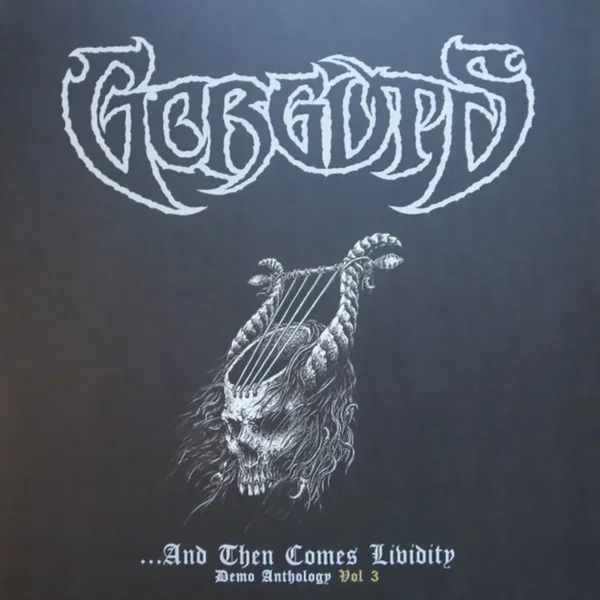 …And Then Comes Lividity: Demo Anthology, Vol 3