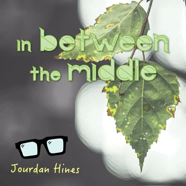 In Between the Middle by Jourdan Hines - album cover