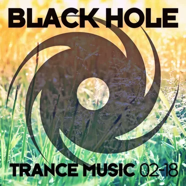 Black Hole Trance Music 02-18 by Various Artists - album cover