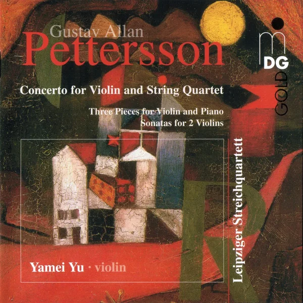 Concerto for Violin and String Quartet / Three Pieces for Violin and Piano / Sonatas for 2 Violins