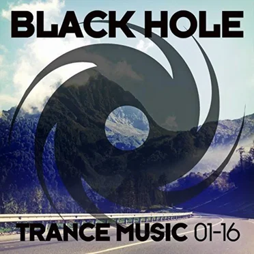 Black Hole Trance Music 01-16 by Various Artists - album cover