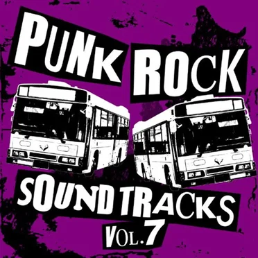 Punk Rock Soundtracks Vol. 7 by Various Artists - album cover
