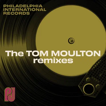 Philadelphia International Records: The Tom Moulton Remixes by Various Artists - album cover