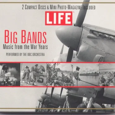 Big Bands: Music From the War Years