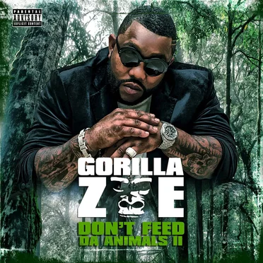 Don't Feed da Animals 2 by Gorilla Zoe - album cover