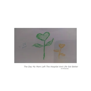 The Day My Mom Left the Hospital and Life (For the Most Part) Got Better