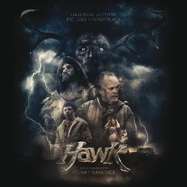 Hawk (Original Motion Picture Soundtrack) by Stuart Hancock - album cover