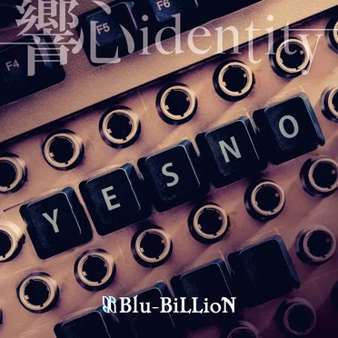響心identity by Blu-BiLLioN - album cover