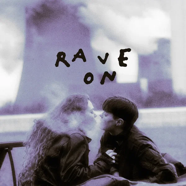 Rave On