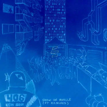 Show de Ruelle (FT remixes)