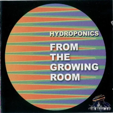 From the Growing Room by Hydroponics - album cover