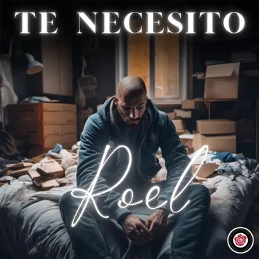 Te necesito