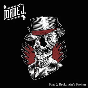Beat & Broke Aint Broken by Madé J. - album cover