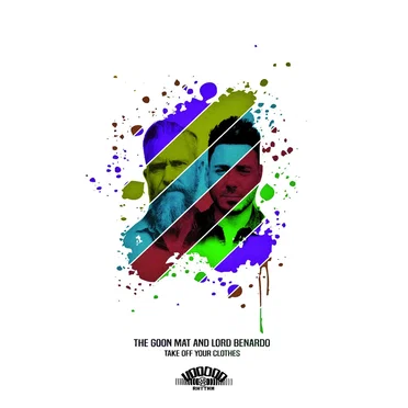 Take Off Your Clothes by The Goon Mat and Lord Benardo - album cover