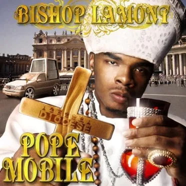 The Pope Mobile by Bishop Lamont - album cover