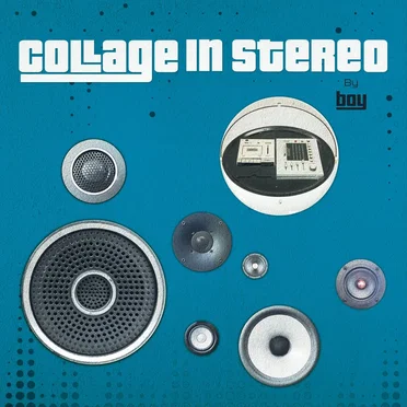 Collage in Stereo by Boy - album cover