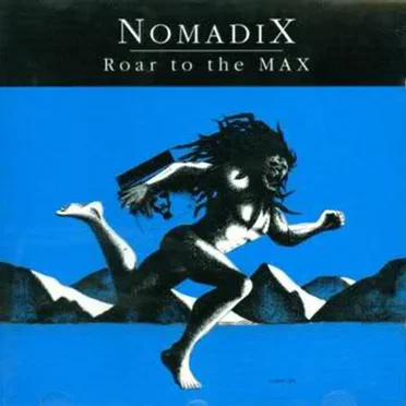 Roar To The Max by Nomadix - album cover