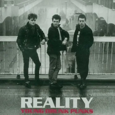 Young Drunk Punks by Reality - album cover