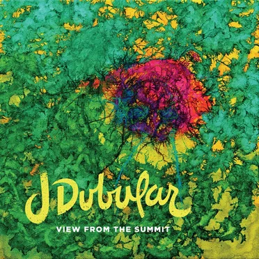 View From the Summit by J Dubular - album cover