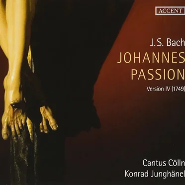 Johannes Passion (Fassung IV, 1749)