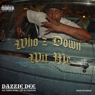 Who'z Down Wit Me