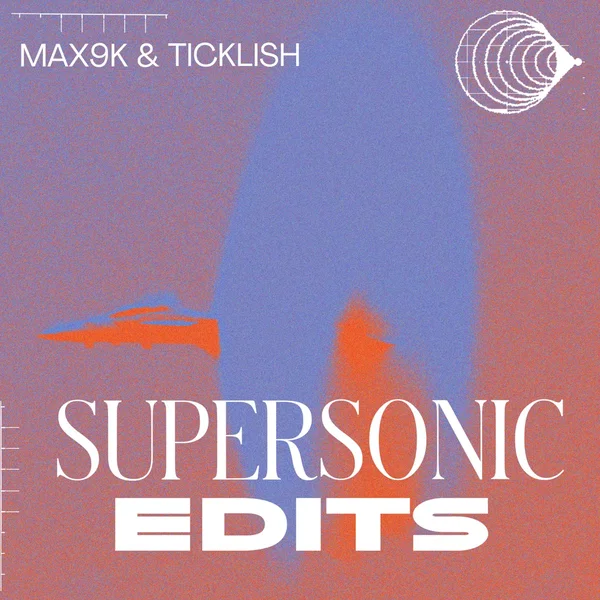SUPERSONIC EDITS