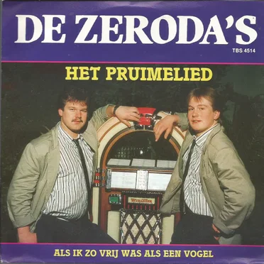 Het pruimelied / Als ik zo vrij was als een vogel by De Zeroda’s - album cover