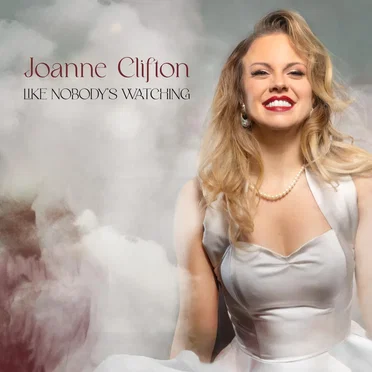 Like Nobody's Watching by Joanne Clifton - album cover