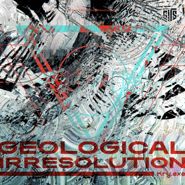GEOLOGICAL//IRRESOLUTION