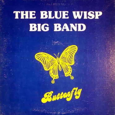 Butterfly by The Blue Wisp Big Band - album cover
