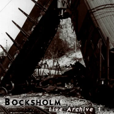 Bocksholm Live Archive 1