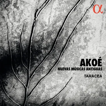 Akoé: Nuevas músicas antiguas