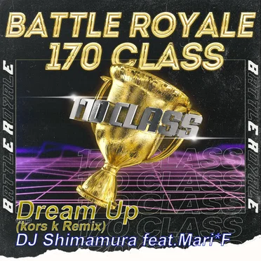Dream Up (kors k Remix)
