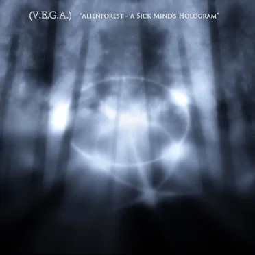 Alienforest - A Sick Mind's Hologram