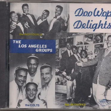 Doo Wop Delights The Los Angeles Groups by Various Artists - album cover