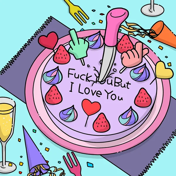 Fuck you but I love you